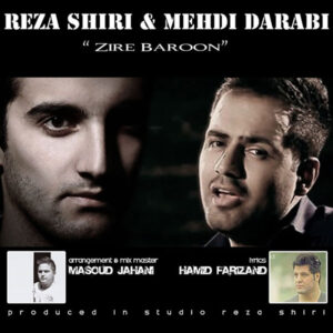 Reza Shiri & Mehdi Darabi Zire Baroon